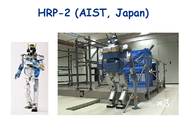 HRP-2 (AIST, Japan) 