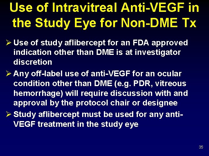 Use of Intravitreal Anti-VEGF in the Study Eye for Non-DME Tx Ø Use of