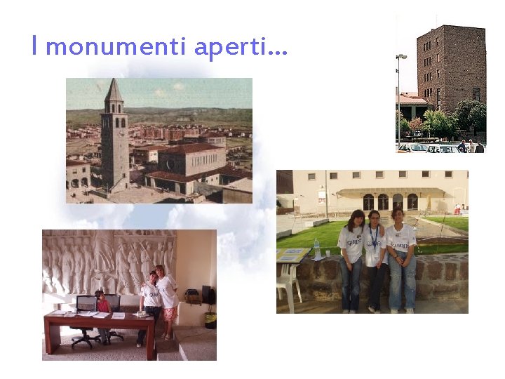 I monumenti aperti… 