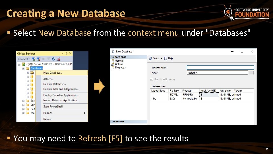 Creating a New Database § Select New Database from the context menu under "Databases"