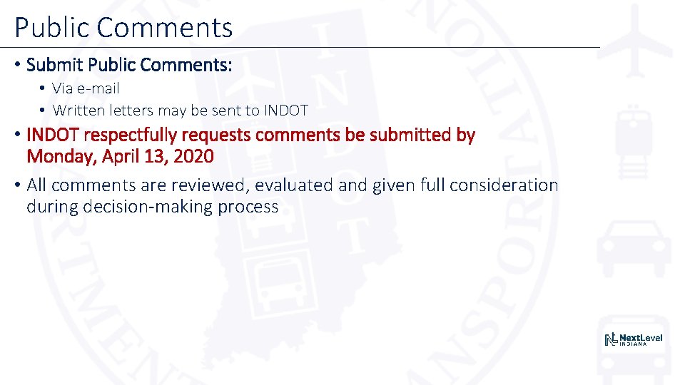 Public Comments • Submit Public Comments: • Via e-mail • Written letters may be