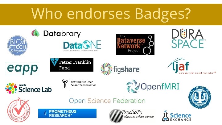 Who endorses Badges? 