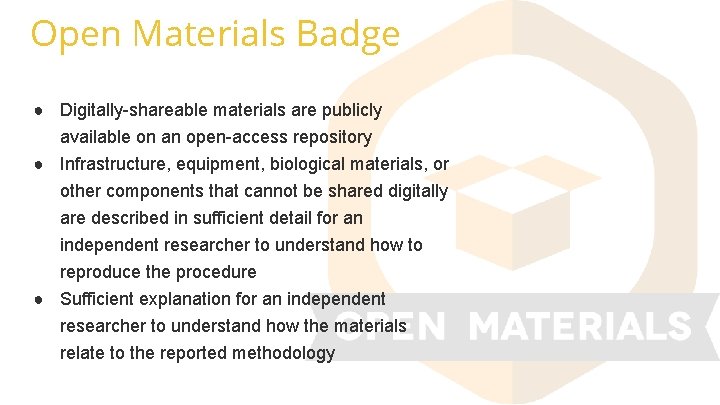 Open Materials Badge ● Digitally-shareable materials are publicly available on an open-access repository ●