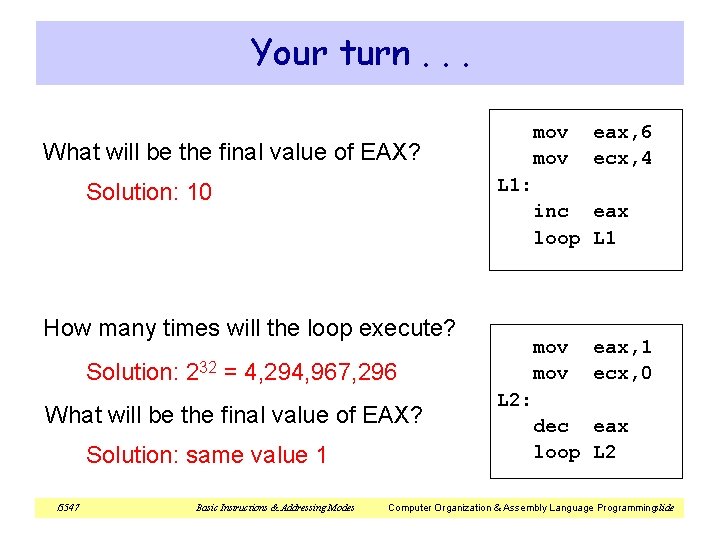 Your turn. . . mov What will be the final value of EAX? L Your turn. . . mov What will be the final value of EAX? L