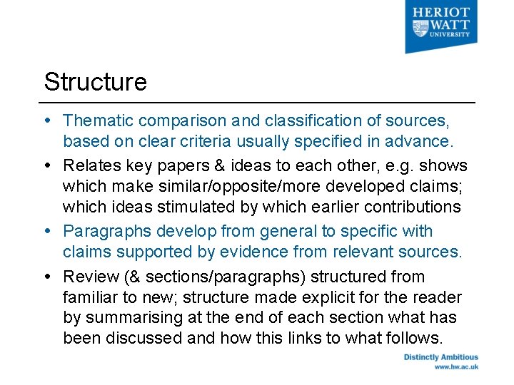 Structure Thematic comparison and classification of sources, based on clear criteria usually specified in
