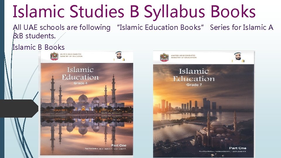 Islamic Studies B Syllabus Books All UAE schools are following “Islamic Education Books” Series