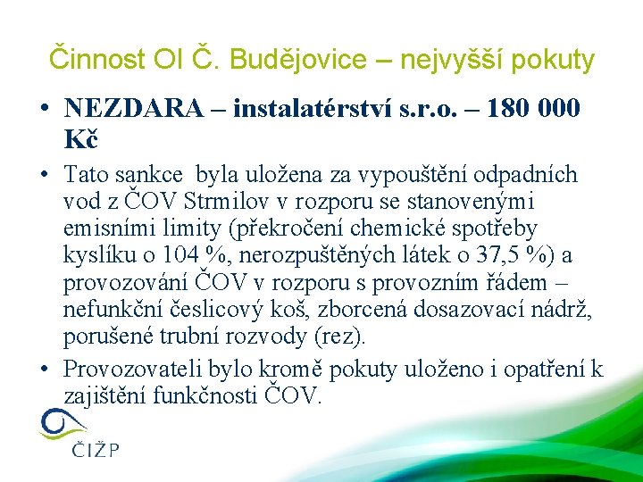 Činnost OI Č. Budějovice – nejvyšší pokuty • NEZDARA – instalatérství s. r. o.