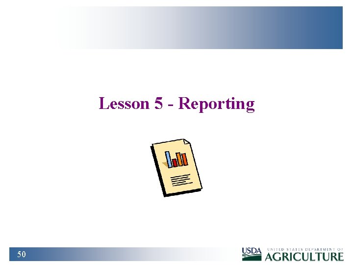 Lesson 5 - Reporting 50 