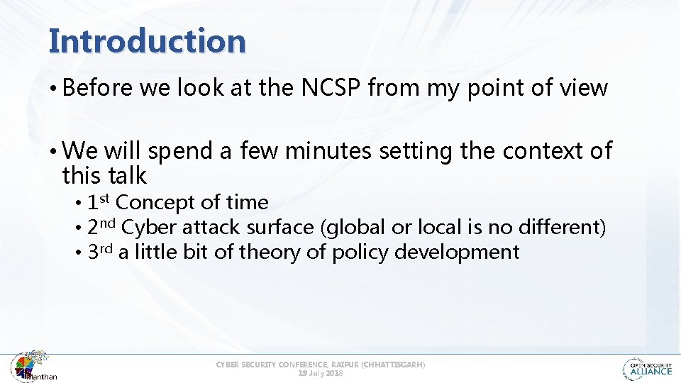 Introduction • Before we look at the NCSP from my point of view •