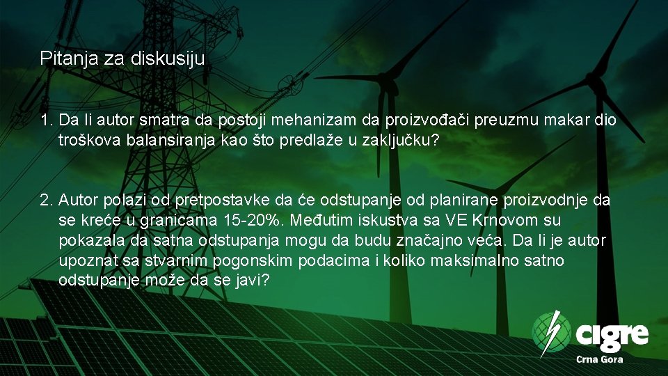 Pitanja za diskusiju 1. Da li autor smatra da postoji mehanizam da proizvođači preuzmu