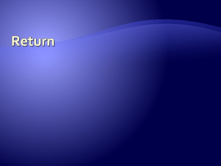 Return 