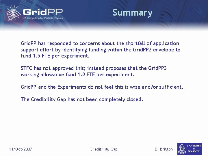 Summary Grid. PP has responded to concerns about the shortfall of application support effort