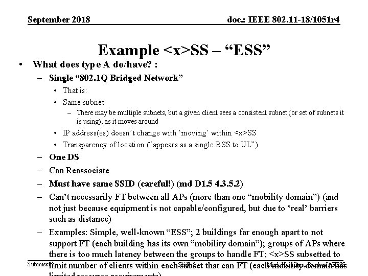 September 2018 doc. : IEEE 802. 11 -18/1051 r 4 Example <x>SS – “ESS”