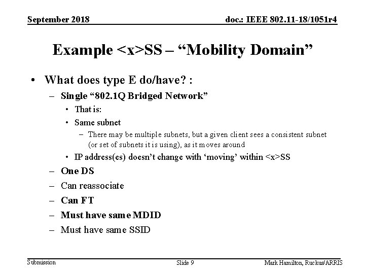 September 2018 doc. : IEEE 802. 11 -18/1051 r 4 Example <x>SS – “Mobility