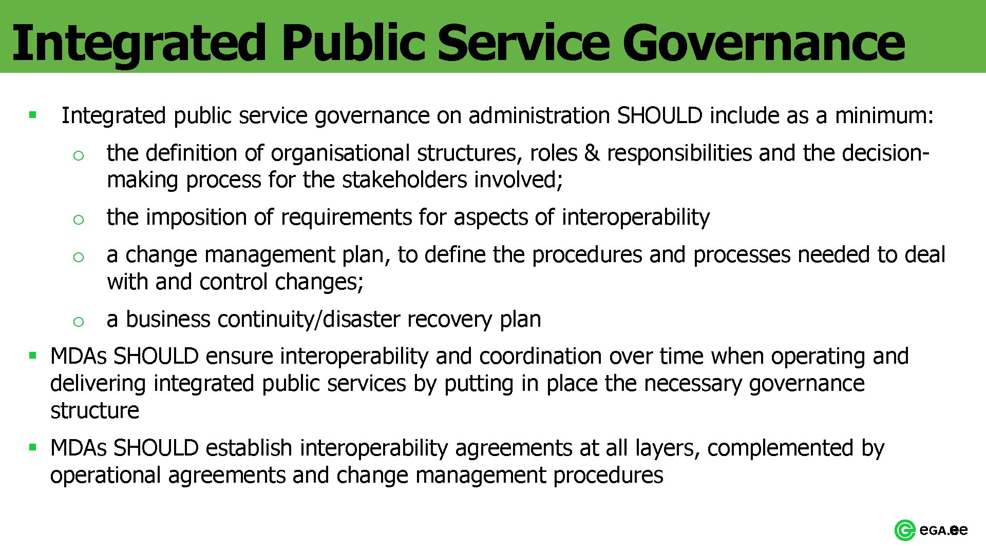 Integrated Public Service Governance § Integrated public service governance on administration SHOULD include as