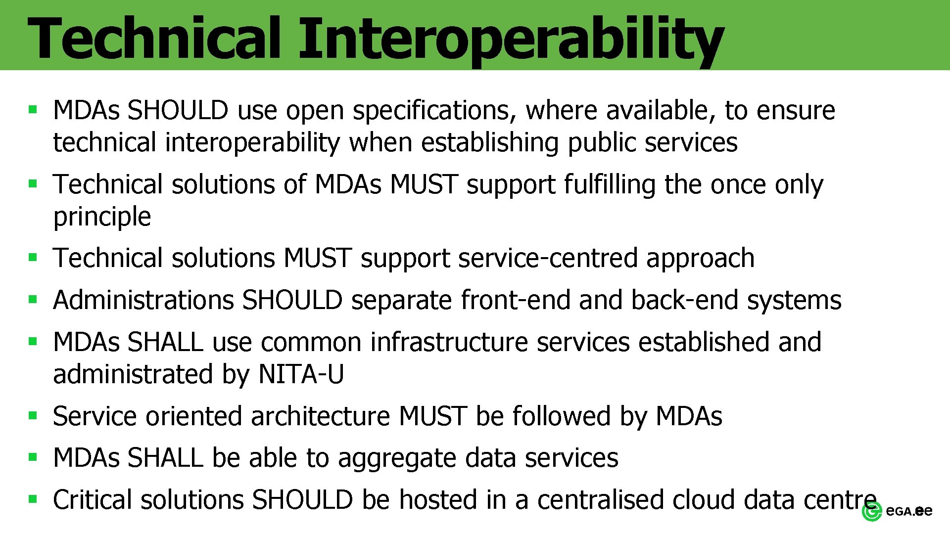 Technical Interoperability § MDAs SHOULD use open specifications, where available, to ensure technical interoperability