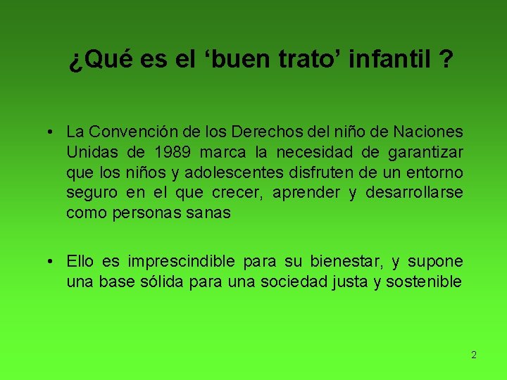 ¿Qué es el ‘buen trato’ infantil ? • La Convención de los Derechos del