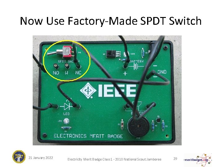 Now Use Factory-Made SPDT Switch 21 January 2022 Electricity Merit Badge Class 1 -