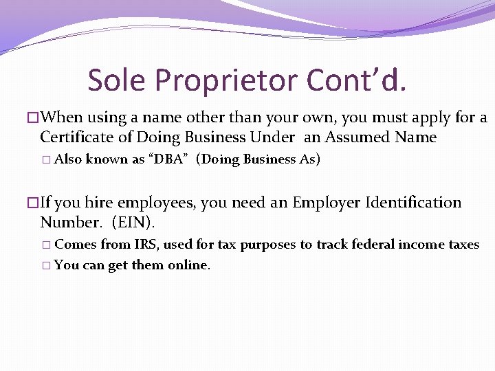 Types of Business Ownership Unit 4 Sole Proprietorship