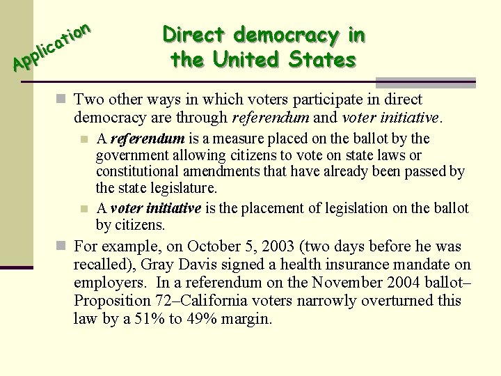 n o i at c i pl p A Direct democracy in the United
