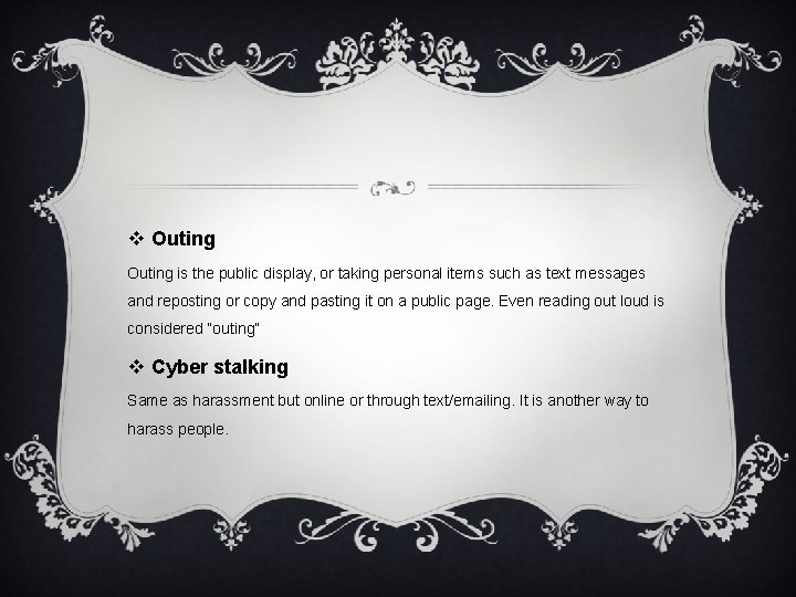 v Outing is the public display, or taking personal items such as text messages