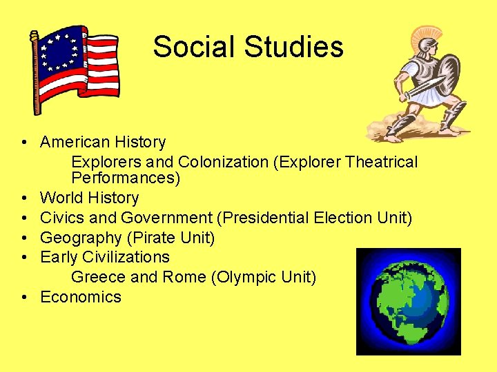 Social Studies • American History Explorers and Colonization (Explorer Theatrical Performances) • World History