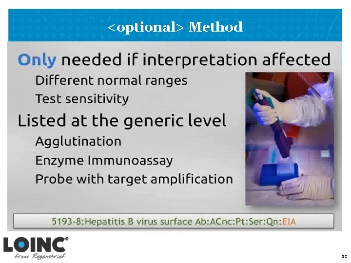<optional> Method 20 