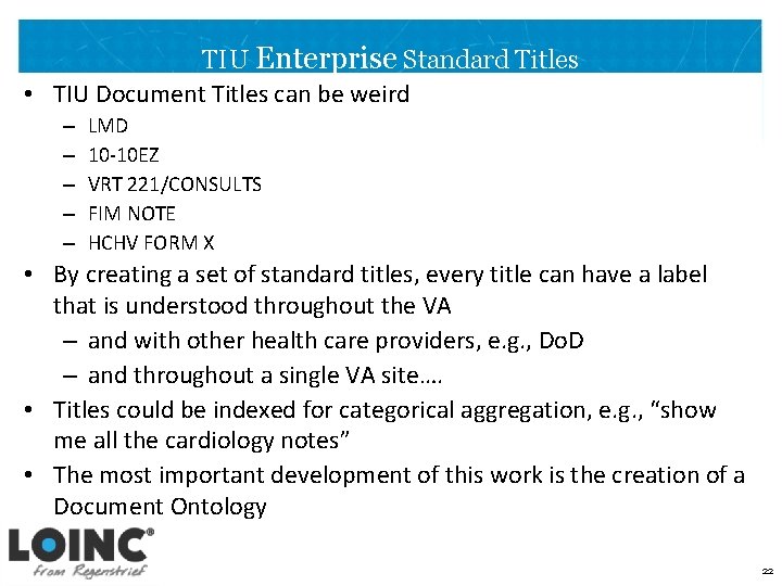 TIU Enterprise Standard Titles • TIU Document Titles can be weird – – –