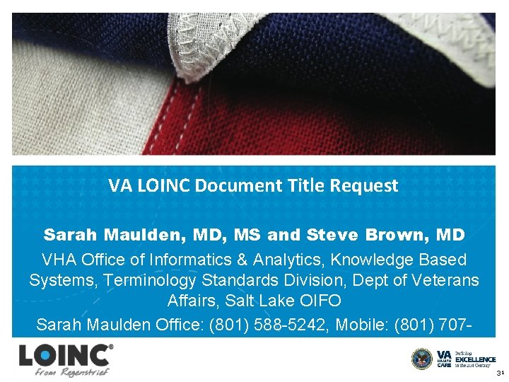 VA LOINC Document Title Request Sarah Maulden, MD, MS and Steve Brown, MD VHA