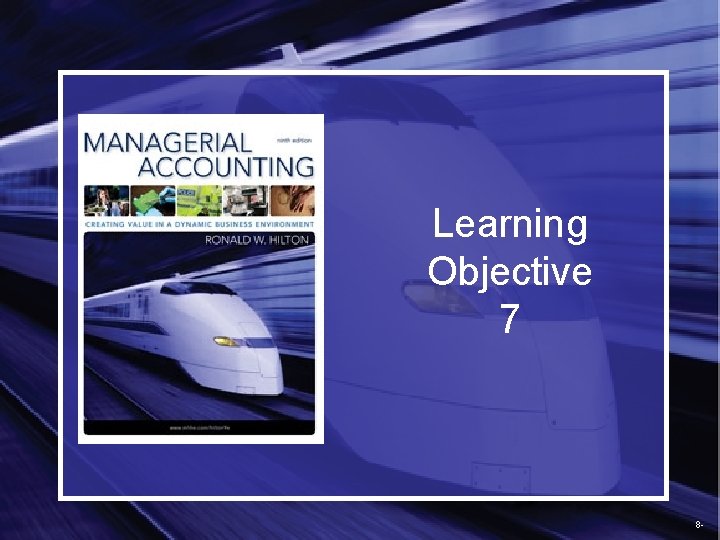 Learning Objective 7 8 - 