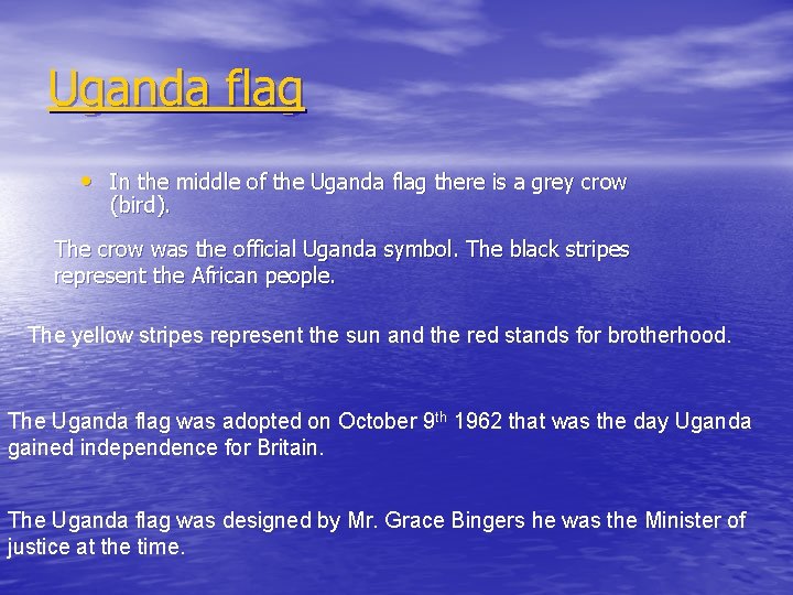 Uganda flag • In the middle of the Uganda flag there is a grey