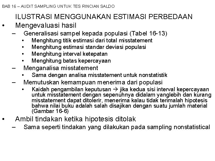 BAB 16 – AUDIT SAMPLING UNTUK TES RINCIAN SALDO • ILUSTRASI MENGGUNAKAN ESTIMASI PERBEDAAN