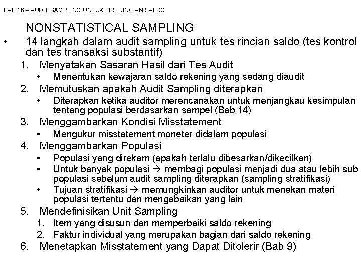 BAB 16 – AUDIT SAMPLING UNTUK TES RINCIAN SALDO NONSTATISTICAL SAMPLING • 14 langkah