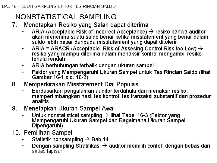 BAB 16 – AUDIT SAMPLING UNTUK TES RINCIAN SALDO NONSTATISTICAL SAMPLING 7. Menetapkan Resiko