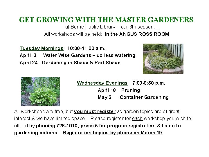 GET GROWING WITH THE MASTER GARDENERS at Barrie Public Library - our 6 th