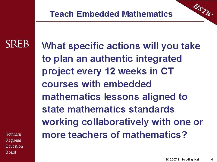 Teach Embedded Mathematics Southern Regional Education Board HS TW What specific actions will you