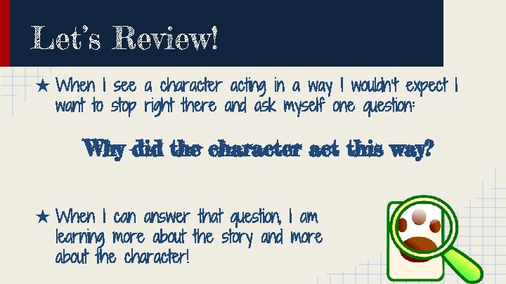 Let’s Review! ★ When I see a character acting in a way I wouldn’t