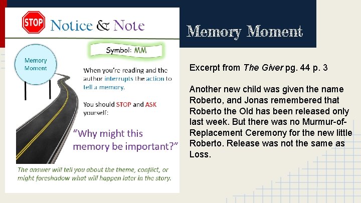 Memory Moment Excerpt from The Giver pg. 44 p. 3 Another new child was
