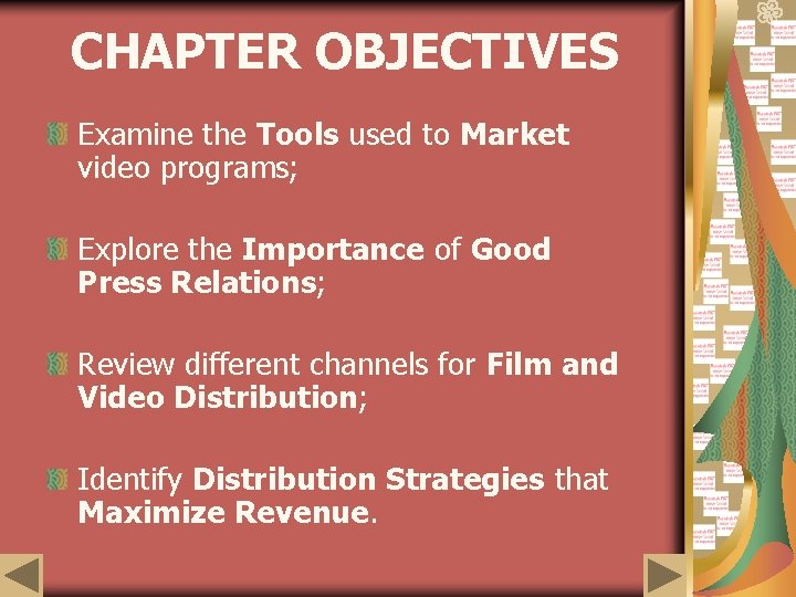 CHAPTER OBJECTIVES Examine the Tools used to Market video programs; Explore the Importance of