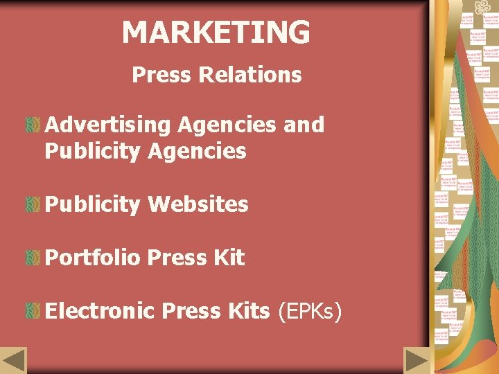 MARKETING Press Relations Advertising Agencies and Publicity Agencies Publicity Websites Portfolio Press Kit Electronic