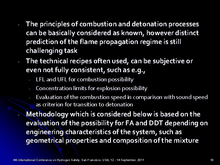 - - The principles of combustion and detonation processes can be basically considered as
