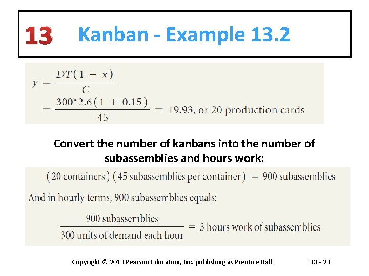 13 Kanban - Example 13. 2 Convert the number of kanbans into the number