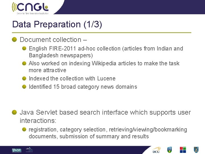 Data Preparation (1/3) Document collection – English FIRE-2011 ad-hoc collection (articles from Indian and