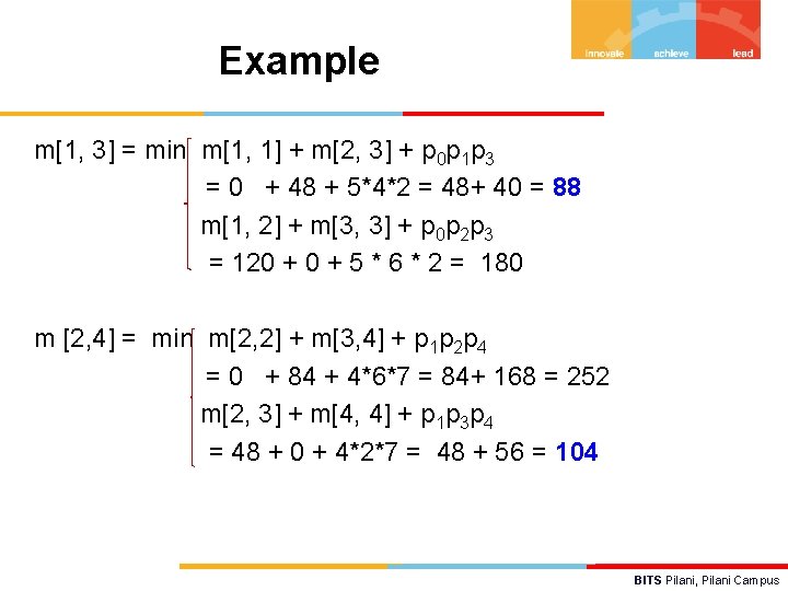Example m[1, 3] = min m[1, 1] + m[2, 3] + p 0 p