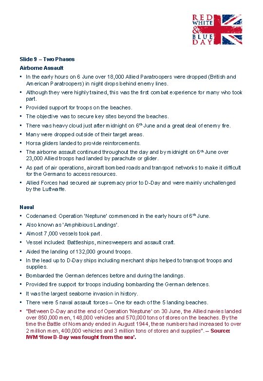 Slide 9 – Two Phases Airborne Assault • In the early hours on 6