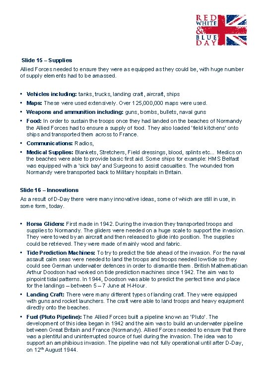 Slide 15 – Supplies Allied Forces needed to ensure they were as equipped as