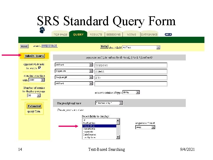 SRS Standard Query Form 14 Text-Based Searching 9/4/2021 