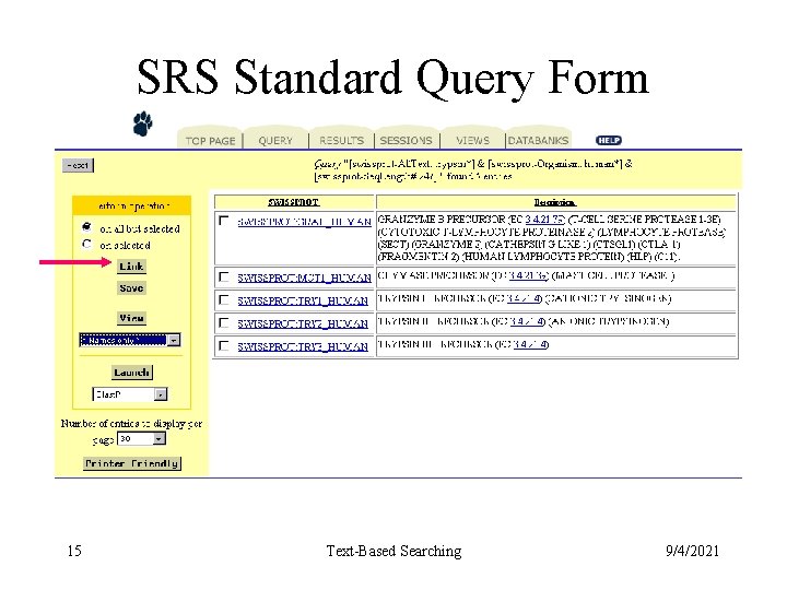 SRS Standard Query Form 15 Text-Based Searching 9/4/2021 