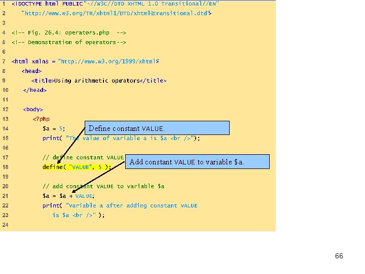 operators. php (1 of 3) Define constant VALUE. Add constant VALUE to variable $a.