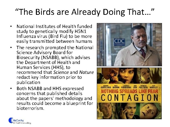 “The Birds are Already Doing That…” • National Institutes of Health funded study to